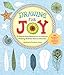 Drawing for Joy: 15-Minute Daily Meditations to Cultivate Drawing Skill and Unwind with Color--365 Prompts for Aspiring Artists by Stephanie Peterson Jones