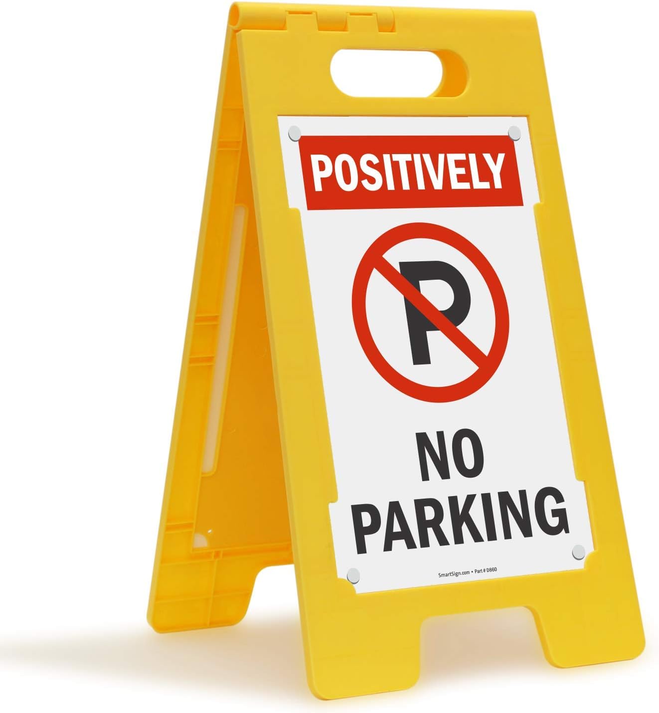 Smartsign Positively No Parking Folding Floor Sign 25 X 12 Plastic Industrial Warning Signs Amazon Com Garden Outdoor
