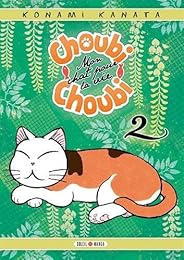 Choubi-Choubi, Mon chat pour la vie T02