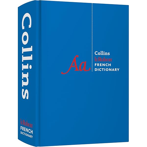 Collins Robert French Dictionary: Complete and Unabridged