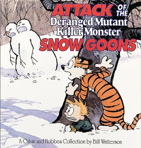 Attack Of The Deranged Mutant Killer Monster Snow Goons (Turtleback School & Library Binding Edition) (Calvin and Hobbes…