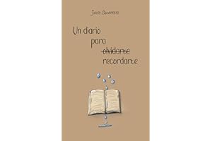 Un diario para recordarte (Spanish Edition)