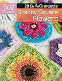 50 Cents a Pattern: Granny Square Flowers: 20 On the Go projects by May Corfield