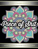 Adult Coloring Book: Piece Of Shit: 50 Swear Word Coloring Pages For Adults by Randy Johnson