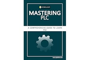 Mastering PLC: A Comprehensive Guide to Learn PLC