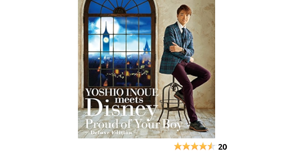 Yoshio Inoue Yoshio Inoue Meets Disney Proud Of Your Boy Deluxe Edition Amazon Com Music
