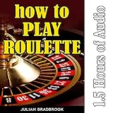 How to Play Roulette: Poker Blackjack Roulette, Book 5 by Julian Bradbrook, Ian S. Peake