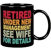 Fatbaby Funny Retirement Gifts for Men, Retired Under New Management See Wife For Details Coffee Mug,Retirement Mug For Men Coworker Boss,Husband,Dad,Grandpa, Quitter Retired Tea Cup 11OZ
