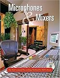 The S.M.A.R.T. Guide to Mixers, Signal Processors, Microphones, and More by 