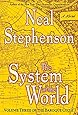 The System of the World (The Baroque Cycle, Vol. 3)