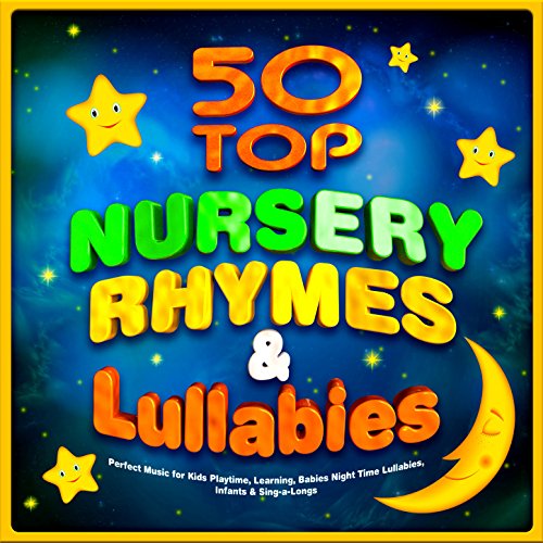 50 Top Nursery Rhymes & Lullabies Perfect Music for Kids Playtime