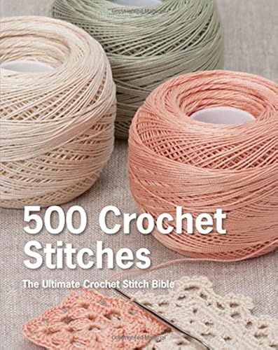 Download 500 Crochet Stitches: The Ultimate Crochet Stitch Bible PDF