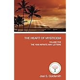 The Heart of Mysticism: The 1958 Infinite Way Letters: Volume V