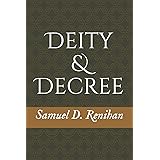 Deity and Decree