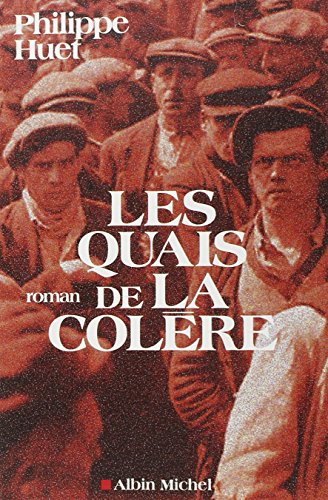 Les  quais de la colère