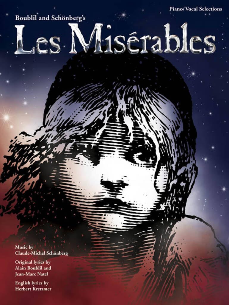 Les Miserables Piano/Vocal Selection | Sheet Music Book | Broadway Musical Songs for Piano and Voice | Classic Theatre Songbook for Intermediate Musicians and Vocalists