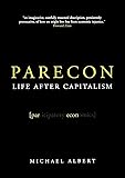Parecon: Life After Capitalism