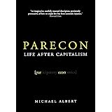 Parecon: Life After Capitalism