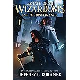 Wizardoms: Eye of Obscurance (The Fate and Fall of Wizardoms)