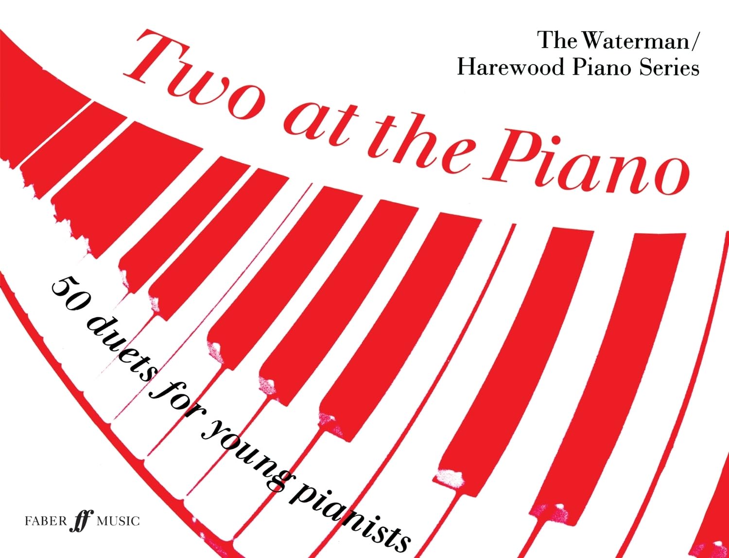 Two at the Piano: 50 duets for young pianists (The Waterman/Harewood Piano Series)