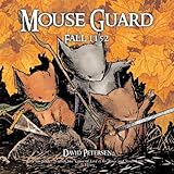 Mouse Guard: Fall 1152 (Mouse Guard (Paperback)) by David Petersen