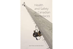 Health and Safety in Canadian Workplaces