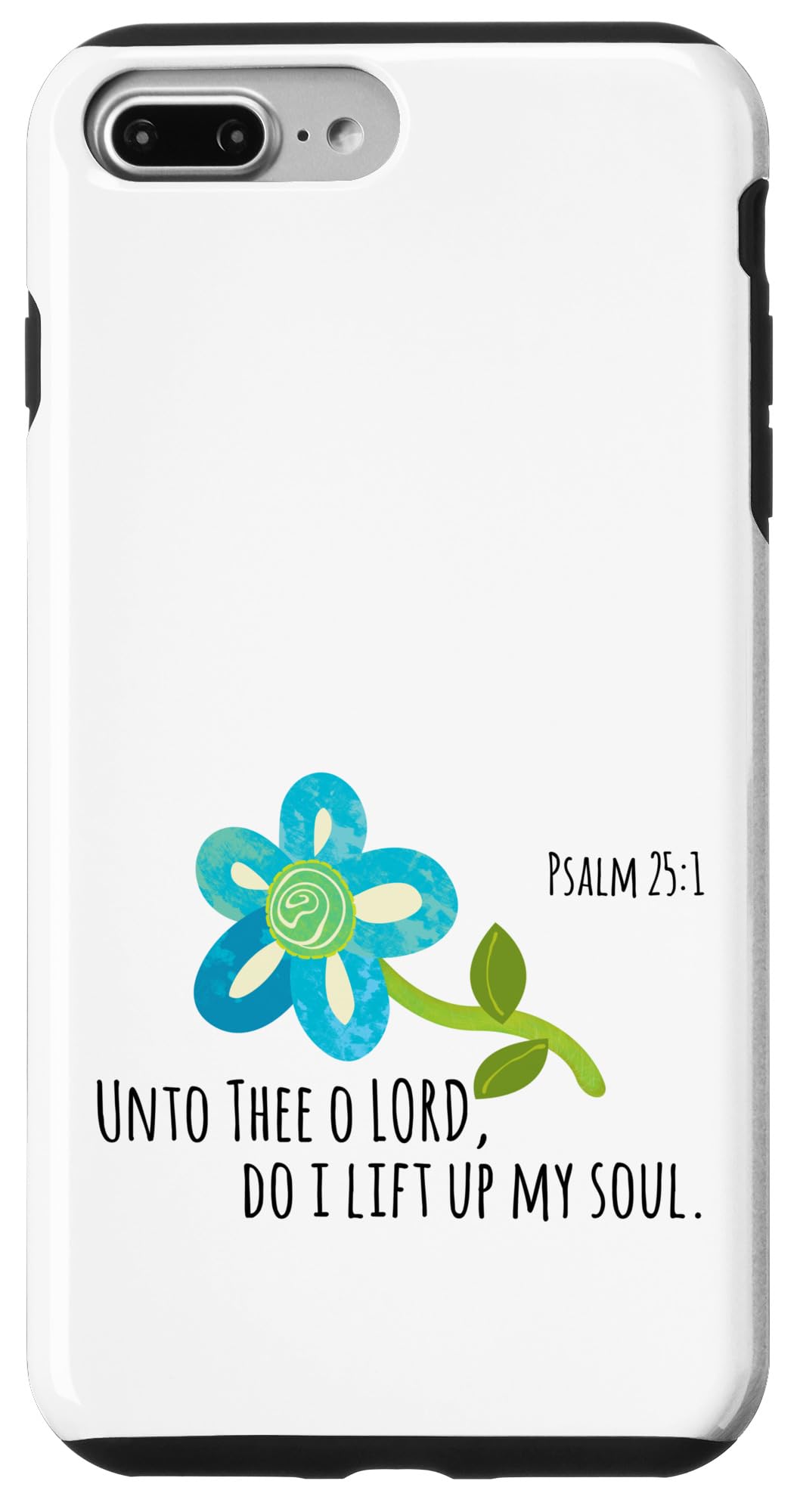 Unto Thee O LORD Do I Lift Up My Soul Prayer Bible Scripture Case for iPhone 7 Plus/8 Plus