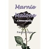 Marnie Malone: A Malone Mystery (The Malone Mystery series)