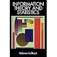 Information Theory and Statistics (Dover Books on Mathematics)