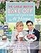 Great British Bake Off - Perfect Cakes & Bakes To Make At Home: Official tie-in to the 2016 series by Linda Collister
