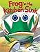 Frog in the Kitchen Sink