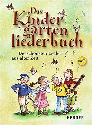 Das Kindergartenliederbuch Die Schonsten Lieder Aus Alter Zeit Amazon De Zuckowski Rolf Bucher