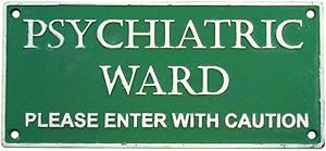 TG,LLC Treasure Gurus Caution Psychiatric Psych Ward Embossed Cast Iron Wall Sign Door Plaque Halloween Home Decor