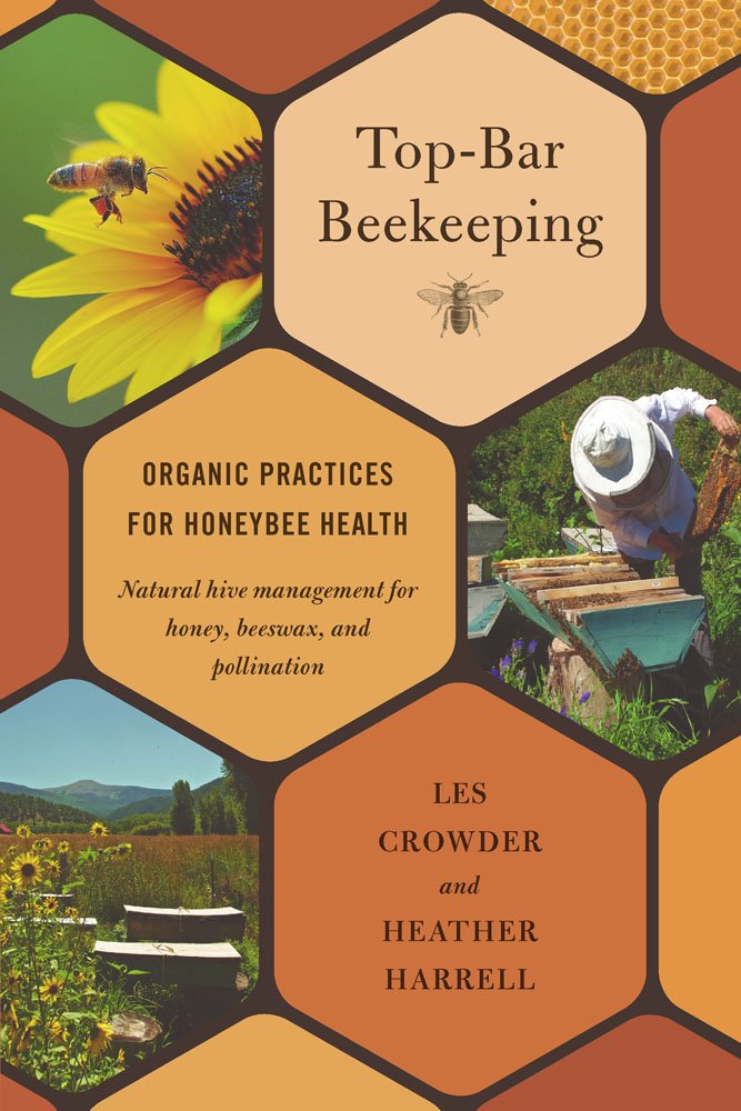 Top Bar Beekeeping Organic Practices For Honeybee Health Ebook