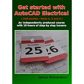 Get started with AutoCAD Electrical (Full version - Parts 1, 2 and 3): An independently produced course with 18 hours of step by step lessons