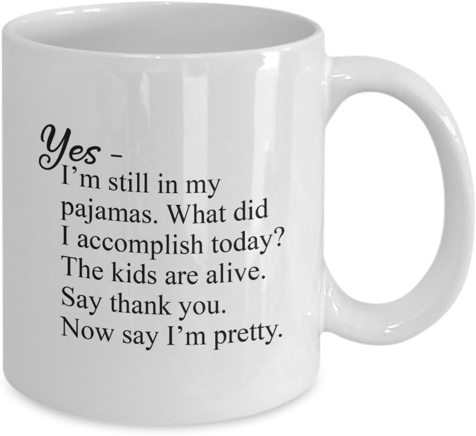 Katie McGrath Designs Yes - I'm Still in My Pajamas... Funny Coffee Mug