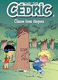 Cédric - 3 - Classe tous risques (French Edition) by 