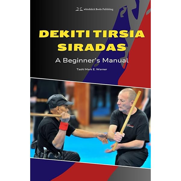 Dekiti Tirsia Siradas Kali: A History Of An Ancient And Effective