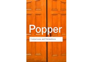 Conjectures and Refutations: The Growth of Scientific Knowledge
