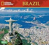Brazil National Geographic 2016 Wall Calendar by