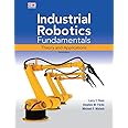 Industrial Robotics Fundamentals: Theory and Applications