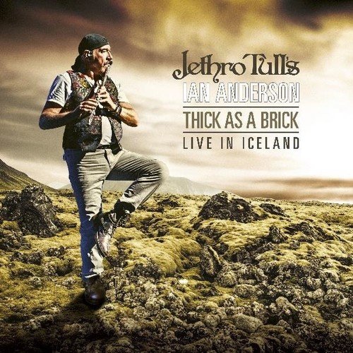 Album Art for Thick As A Brick: Live In Iceland by Ian Anderson