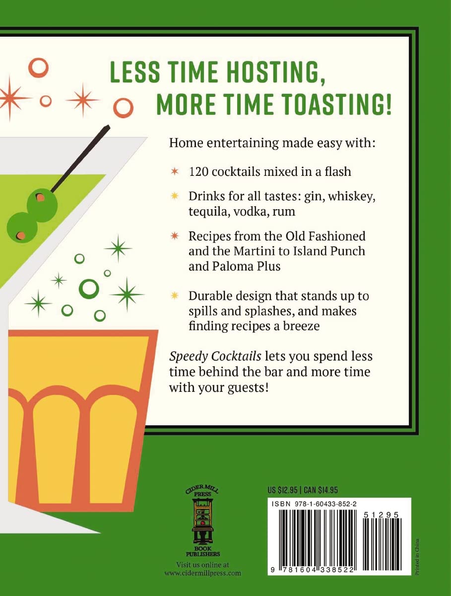 Speedy Cocktails: 120 Drinks Mixed in Minutes