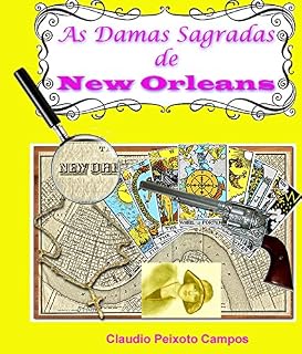 Livro As Damas Sagradas de New Orleans: Uma viagem a “Terreur Époque”