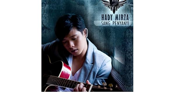 hady mirza ku tetap menunggu