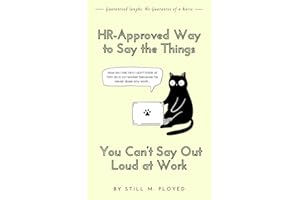 HR-Approved Way to Say the Things You Can't Say Out Loud At Work | | 100+ Witty Alternatives for Office Frustrations | Perfec