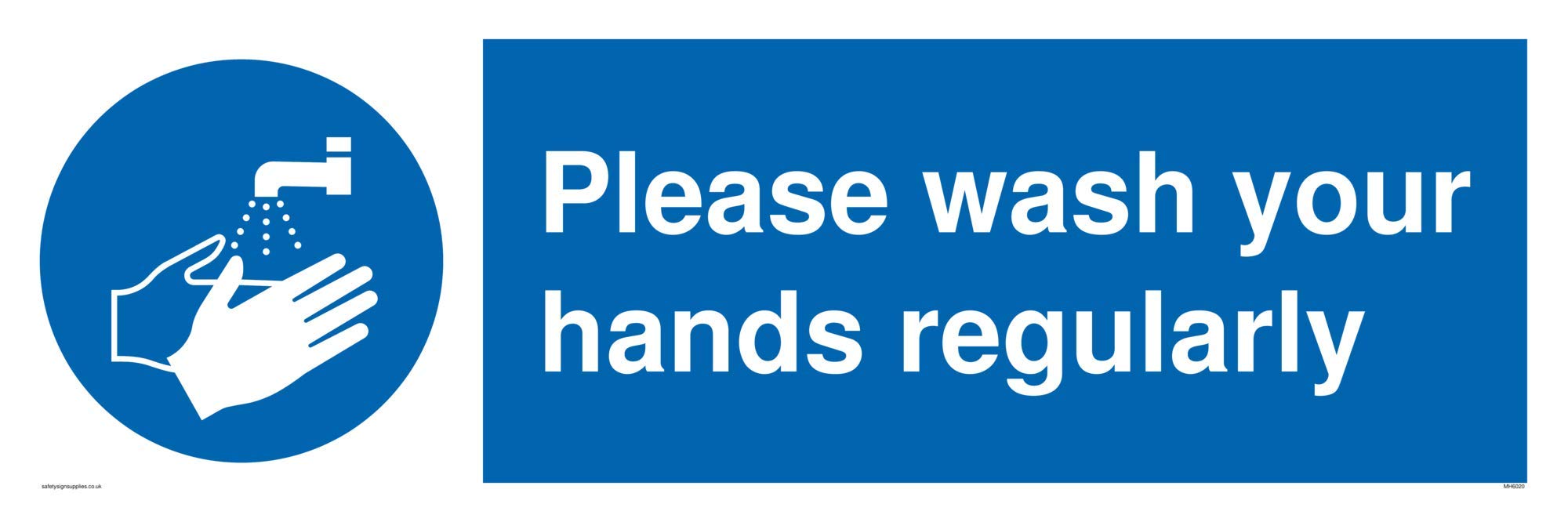 Please wash your hands regularly