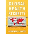 Global Health Security: A Blueprint for the Future
