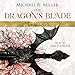 The Dragon's Blade Trilogy: A Complete Epic Fantasy Series by