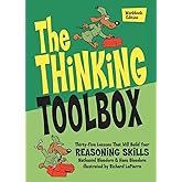 The Thinking Toolbox: Thirty-Five Lessons That Will Build Your Reasoning Skills